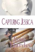 Capturing Jessica af Jane Hardee