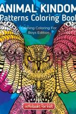 Animal Kingdom Patterns Coloring Book af Activibooks For Kids