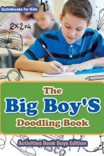 Big Boy'S Doodling Book - Activities Book Boys Edition af Activibooks For Kids