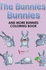 Bunnies, Bunnies and More Bunnies Coloring Book af Activibooks For Kids