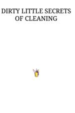 Dirty Little Secrets of Cleaning af Derek Whittaker