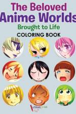 Beloved Anime Worlds Brought to Life Coloring Book af Activibooks For Kids