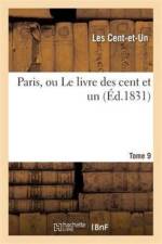 Paris, Ou Le Livre Des Cent Et Un af Les Cent-Et-Un