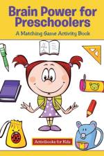 Brain Power for Preschoolers af Activibooks For Kids