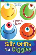 Silly Grins and Giggles Coloring Book af Activibooks For Kids