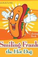 Smiling Frank the Hot Dog Coloring Book af Activibooks For Kids