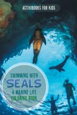 Swimming with Seals af Activibooks For Kids