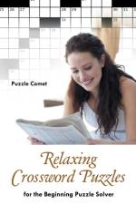 Relaxing Crossword Puzzles for the Beginning Puzzle Solver af Puzzle Comet