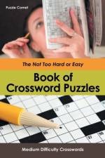 Not Too Hard or Easy Book of Crossword Puzzles af Puzzle Comet