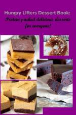 Hungry Lifters Dessert Book af April Jones