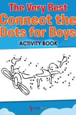 Very Best Connect the Dots for Boys Activity Book af Activibooks For Kids