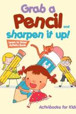 Grab a Pencil and Sharpen It Up! Learn to Draw Activity Book af Activibooks For Kids