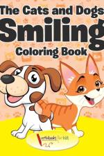 Cats and Dogs Smiling Coloring Book af Activibooks For Kids