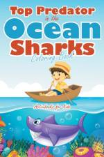 Top Predator in the Ocean af Activibooks For Kids