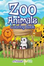 Zoo Animals Coloring Book af Activibooks For Kids