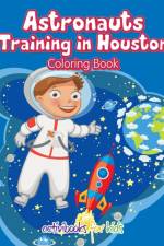 Astronauts Training in Houston Coloring Book af Activibooks For Kids