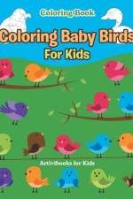Coloring Baby Birds For Kids Coloring Book af Activibooks For Kids