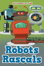 Robots Rascals af Activibooks For Kids