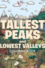 Tallest Peaks and Lowest Valleys Coloring Book af Activibooks For Kids