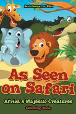 As Seen on Safari af Activibooks For Kids