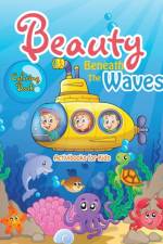 Beauty Beneath The Waves Coloring Book af Activibooks For Kids