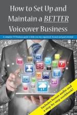 How To Set Up and Maintain a BETTER Voiceover Business af Gabrielle Nistico