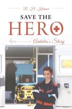 Save the Hero af R H Kramer
