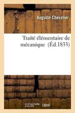 Traite Elementaire de Mecanique af Auguste Chevalier