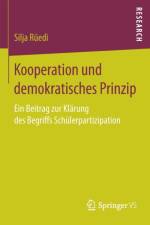 Kooperation Und Demokratisches Prinzip af Silja Ruedi