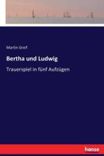 Bertha und Ludwig af Martin Greif