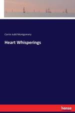 Heart Whisperings af Carrie Judd Montgomery