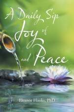 Daily Sip of Joy and Peace af PhD Hooks