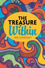 Treasure Is Within af Jane-Louise Kelly