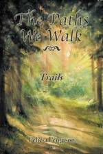 Paths We Walk Trails