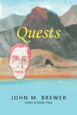Quests af John M Brewer