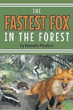 Fastest Fox in the Forest af Kenneth E Moulton