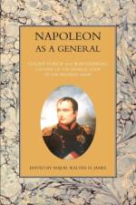 NAPOLEON AS A GENERAL Volume Two af Count Yorck Von Wartenburg