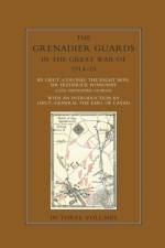 THE GRENADIER GUARDS IN THE GREAT WAR 1914-1918 Volume One af Sir Frederick Ponsonby