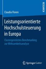 Leistungsorientierte Hochschulsteuerung in Europa af Claudia Floren