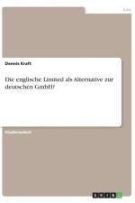 englische Limited als Alternative zur deutschen GmbH? af Dennis Kraft