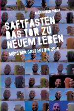 Saftfasten das Tor zu neuem Leben