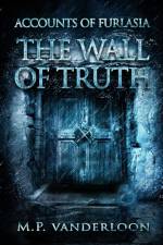 Wall of Truth af M P Vanderloon