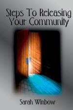 Steps to Releasing Your Community af Sarah Winbow