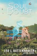 Soul Doubt af Leo J Battenhausen Ma Msw Lcsw Lcadc