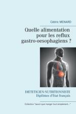 Quelle alimentation pour les reflux gastro-oesophagiens ? af Cedric Menard