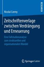 Zeitschriftenverlage Zwischen Verdrangung Und Erneuerung af Nicolai Czerny
