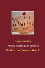 Rituelle Kleidung und Schmuck af Harry Eilenstein