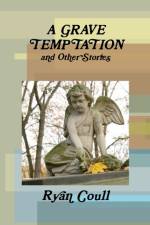 Grave Temptation af Ryan Coull