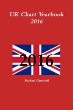 UK Chart Yearbook 2016 af Michael Churchill