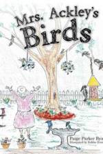 Mrs. Ackley's Birds af Paige Parker Byard